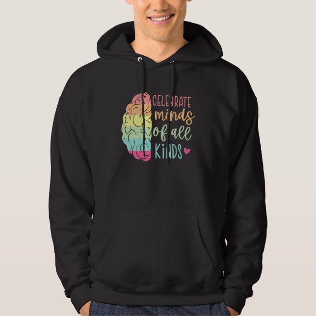 Celebrate Minds Of All Kinds Autism Awareness Mont Hoodie (Vorderseite)