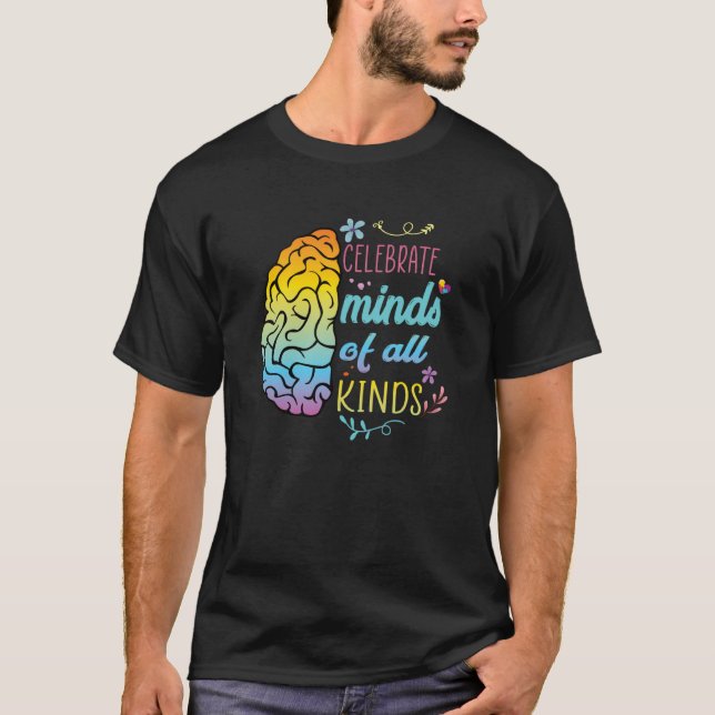 Celebrate Minds of All Kinds Autism Awareness Wome T-Shirt (Vorderseite)