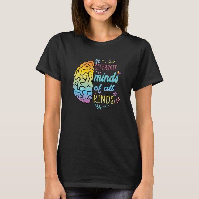 Celebrate Minds of All Kinds Autism Awareness Wome T-Shirt (Vorderseite)