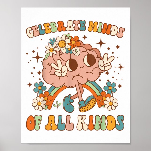 Celebrate Minds Of All Kinds Neurodiversity Mental Poster (Vorne)