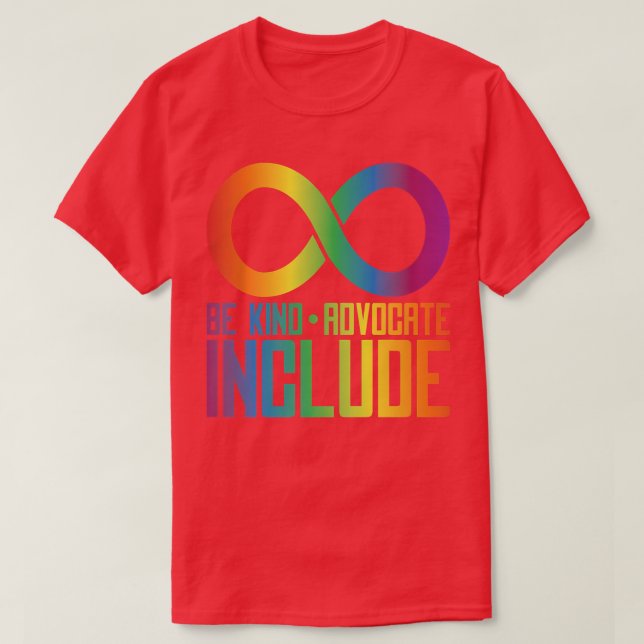Celebrate Neurodiversity Be Kind Advocate Include  T-Shirt (Design vorne)