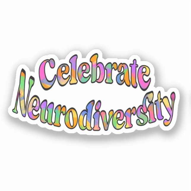 Celebrate Neurodiversity-Rainbow-Typografie Aufkleber (Vorderseite)