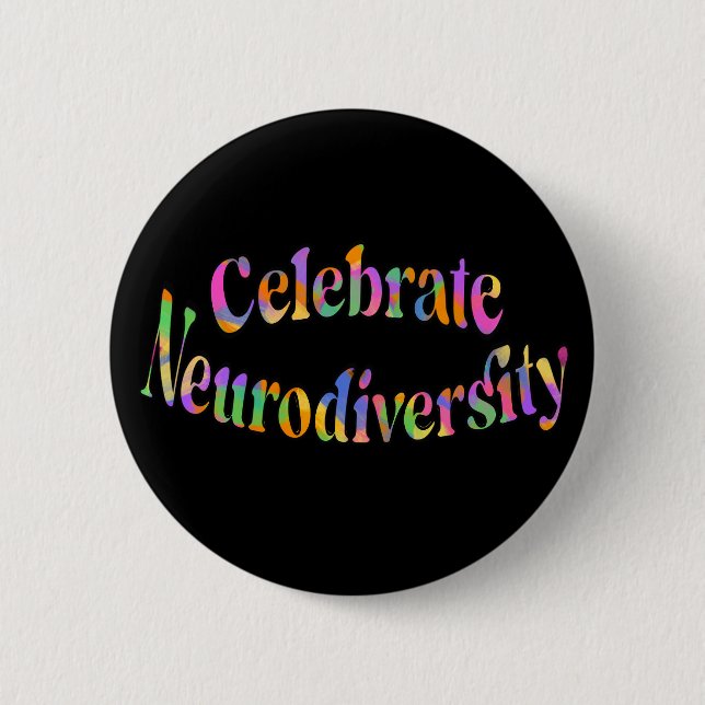 Celebrate Neurodiversity-Rainbow-Typografie Button (Vorderseite)