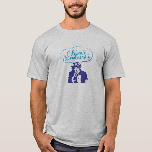 CELEBRATE NEURODIVERSITY UNCLE SAM T-Shirt (Vorderseite)