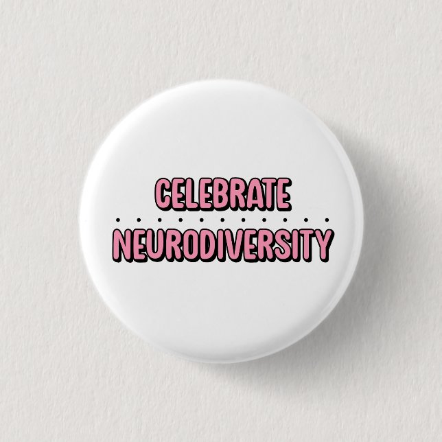 Celebrate Neuroversity Pink Typografie Button (Vorderseite)