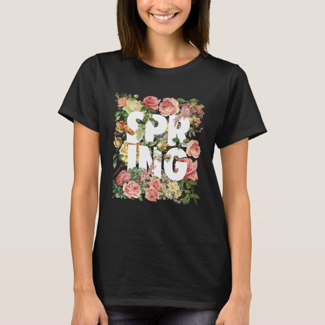 Celebrate the Arrival of Spring with Style T-Shirt (Vorderseite)