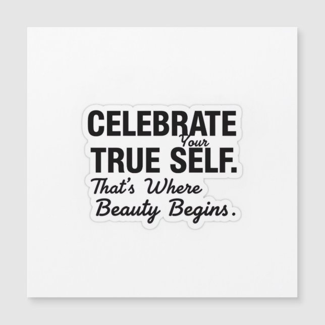 Celebrate True Self Sticker Magnetkarte (Vorderseite)