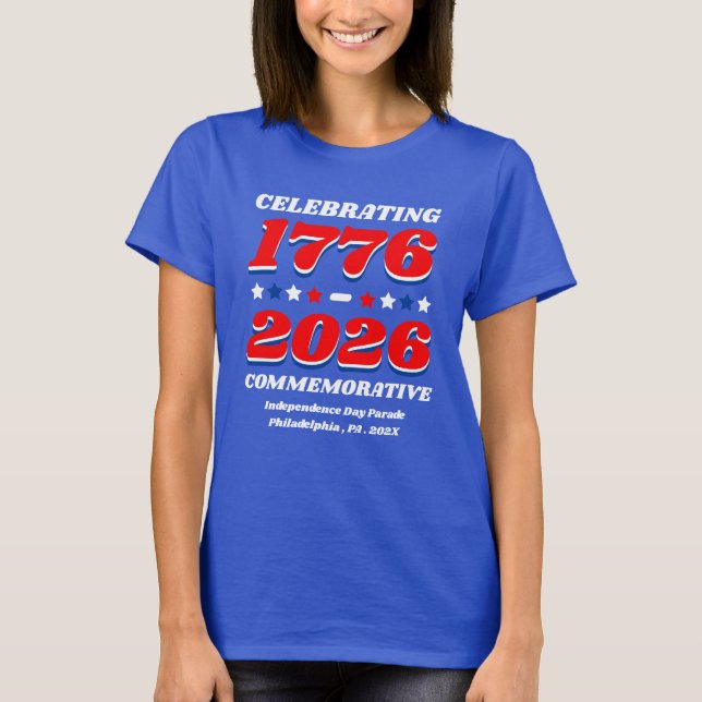Celebrating 1776–2026 Commemorative Shirt (Vorderseite)
