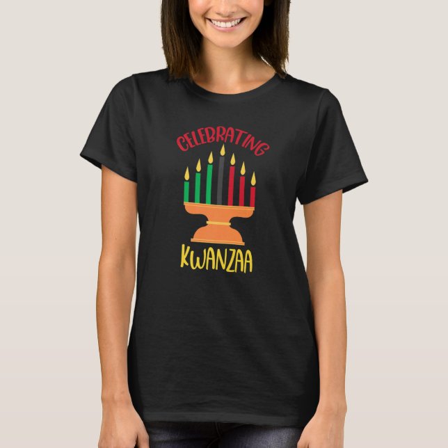 Celebrating Kwanzaa   T-Shirt (Vorderseite)