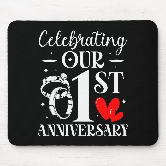 Celebrating Our 1st Wedding Anniversary 1 Year Of  Mousepad (Vorne)
