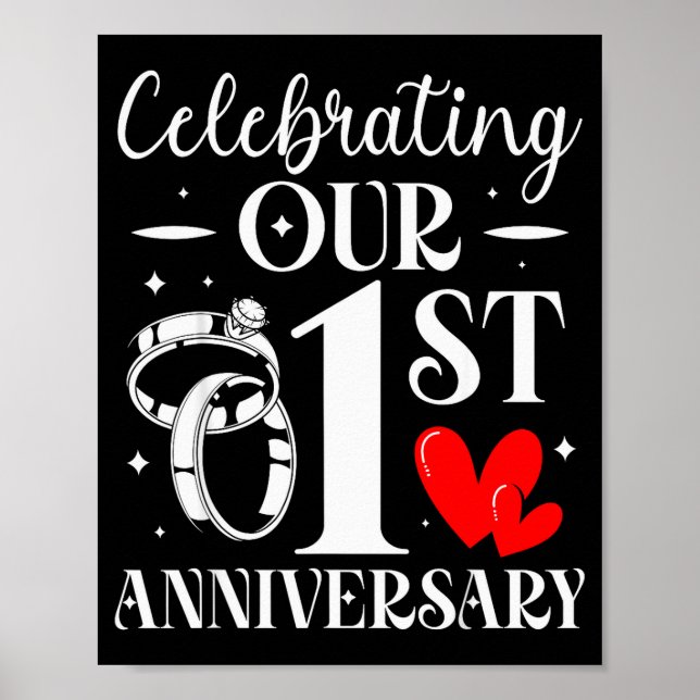 Celebrating Our 1st Wedding Anniversary 1 Year Of  Poster (Vorne)