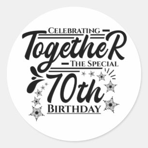 celebrating the 70th birthday runder aufkleber
