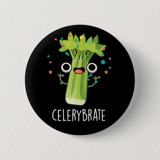 Celery-brate Funny Veggie Celery Pun Dark BG Button (Vorderseite)