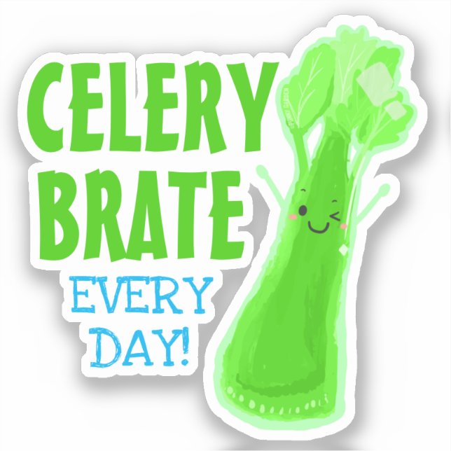 Celerybrate Jeden Tag - Sonnengarten Aufkleber (Vorderseite)