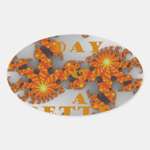 Celestial Galactic hat einen schönen Tag und eine Ovaler Aufkleber