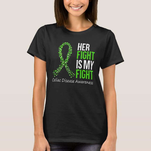 Celiac Disease Awareness Ihr Kampf ist mein Kampf  T-Shirt (Vorderseite)