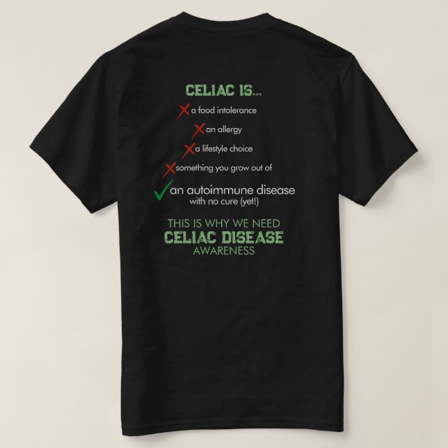 Celiac Disease Awareness T - Shirt (Design Rückseite)
