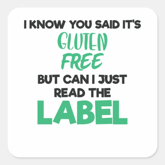 Celiac Disease Gluten Free Lesen Sie das Etikett G Quadratischer Aufkleber (Vorderseite)