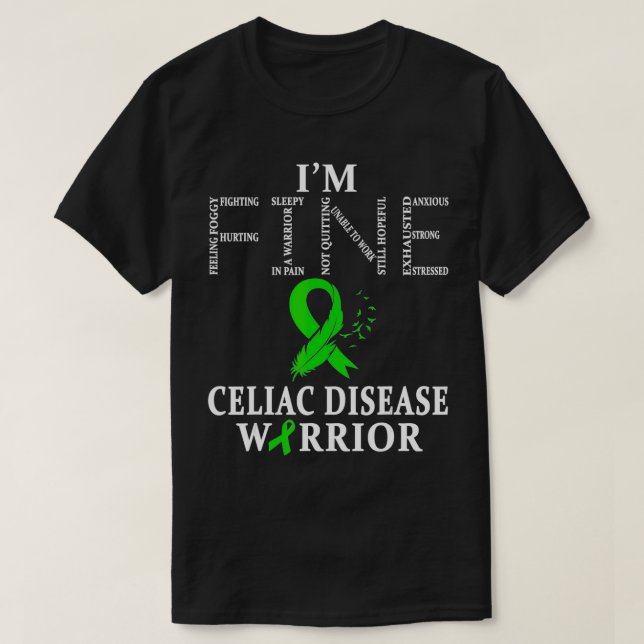 Celiac Disease Warrior I'm Fine  T-Shirt (Design vorne)