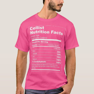 Cellist Nutrition Facts  T-Shirt