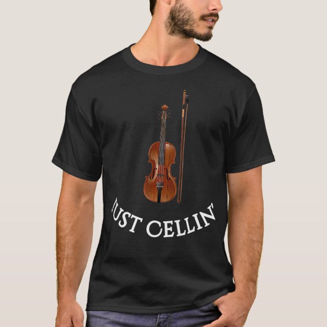 Cello für Musiker Just Cellin Funny T-Shirt (Vorderseite)