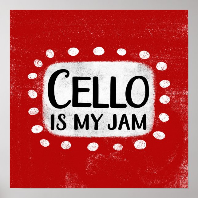 Cello ist mein Jam Poster Wall Art (Vorne)