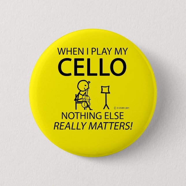 Cello Nothing spielt noch eine Rolle Button (Vorderseite)