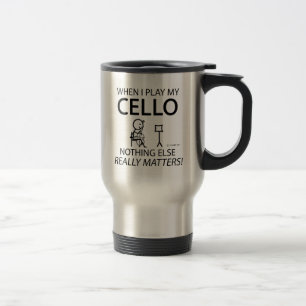 Cello Nothing spielt noch eine Rolle Reisebecher