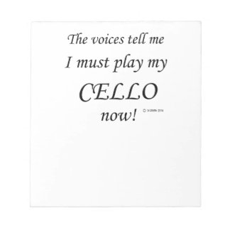 Cello Stimmen sagen, müssen spielen Notizblock