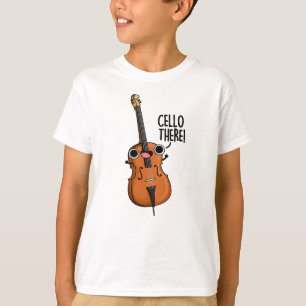 Cello There Funny Music Pub T-Shirt
