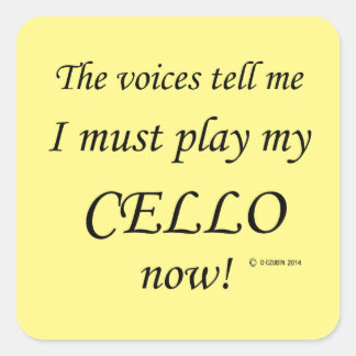 Cello Voices sagen, muss Square Sticker spielen