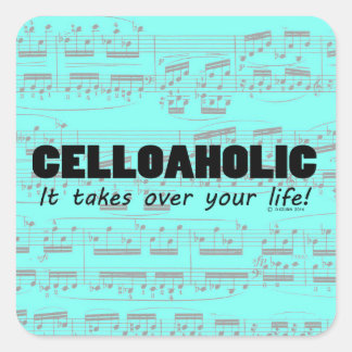 Celloaholic Life Square Sticker