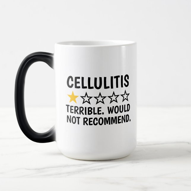 Cellulitis , Cellulitis Skin Disease Gifts, Funny  Verwandlungstasse (Links)