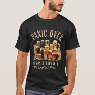 Cenosillicaphobia Angst vor Leere-Bier-Glas-Funny T-Shirt