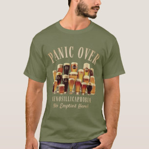 Cenosillicaphobia Angst vor Leere-Bier-Glas-Funny T-Shirt