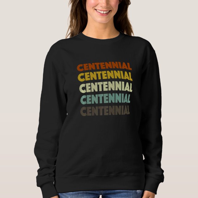 Centennial Colorado American Co USA Heimat Resid Sweatshirt (Vorderseite)