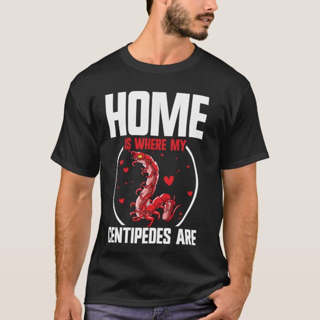 Centipede Lover Insektenzugänge Arthropod Riese T-Shirt (Vorderseite)