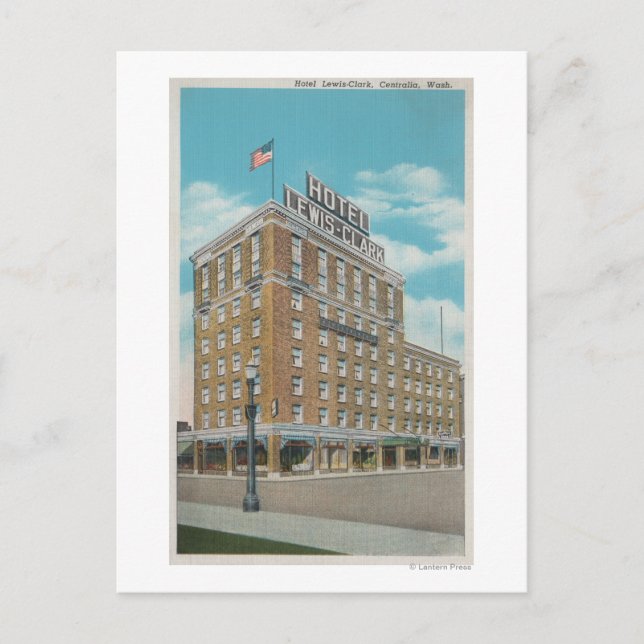 Centralia, WA - Aussicht auf das Hotel Lewis-Clark Postkarte (Vorderseite)