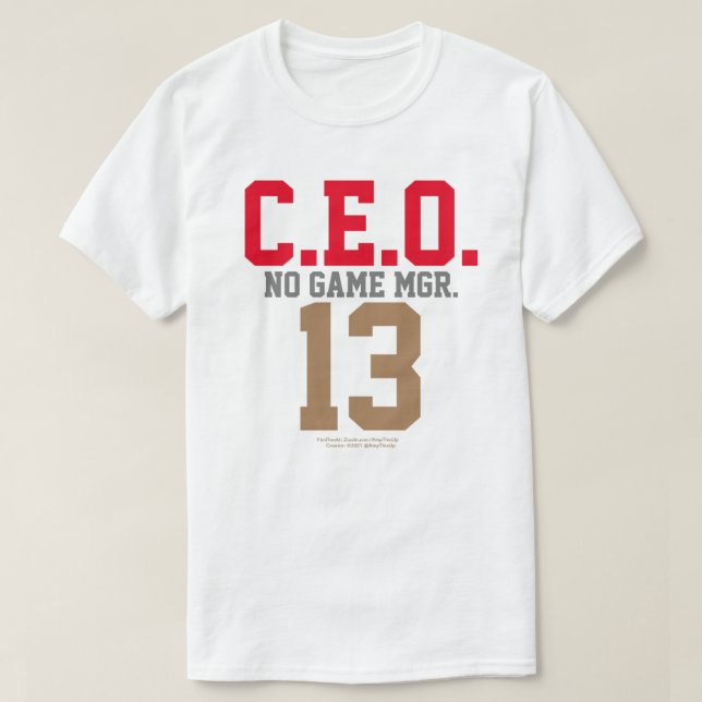 CEO-13 NO GAME MANAGER T-Shirt (Design vorne)