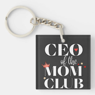 CEO des Mama Clubs - Muttertagsgeschenk für Schlüsselanhänger
