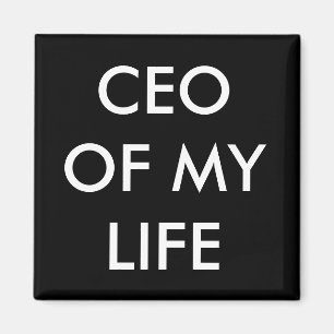 CEO meines Lebens Motivierend und inspirierend Magnet