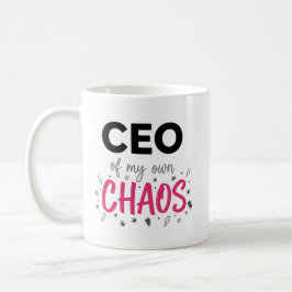 CEO von My Own Chaos Funny Female Entrepreneur Kaffeetasse
