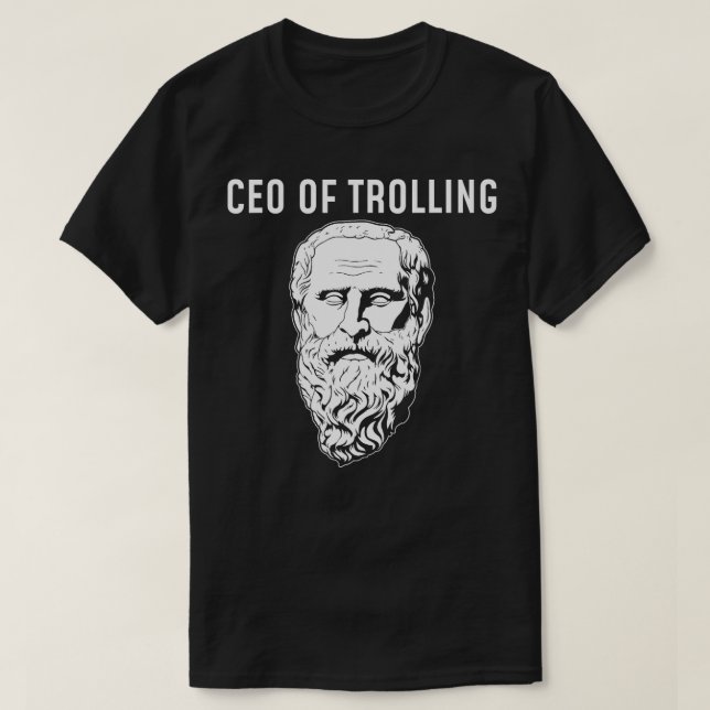 CEO von Trolling Funny Philosopher Diogenes T-Shirt (Design vorne)