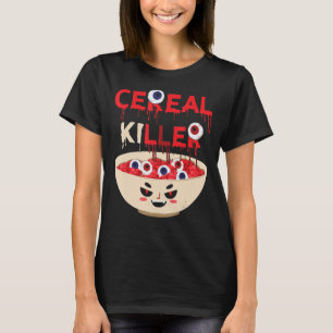 Cereal Killer Food Pun Spaß Kostüm Funny Hallowe T-Shirt