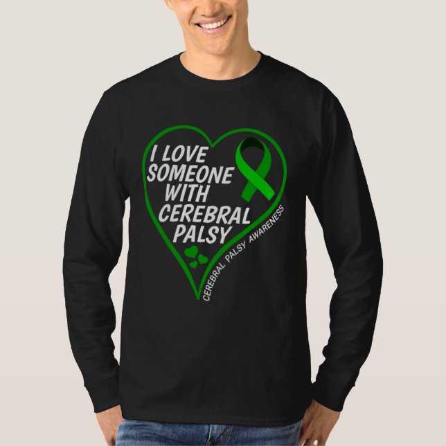 Cerebral Palsy Awareness I Love Someone With Cereb T-Shirt (Vorderseite)