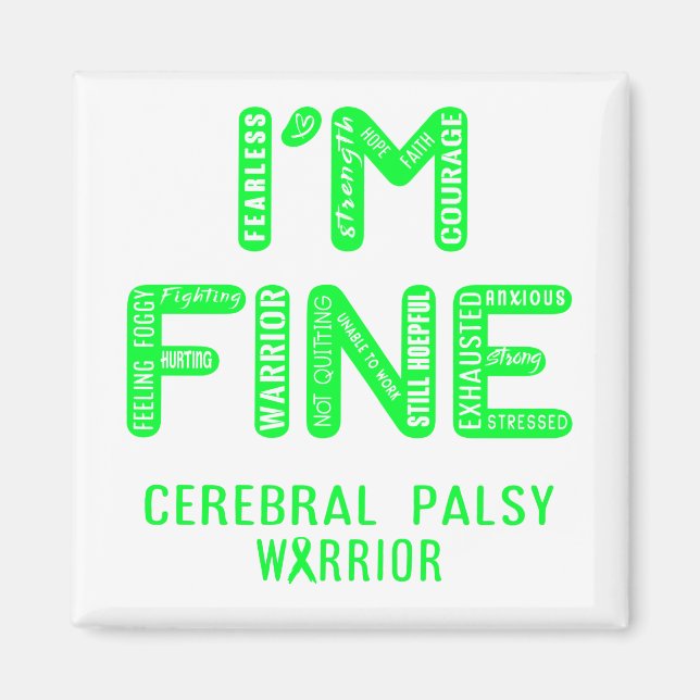 Cerebral Palsy Warrior - ICH BIN FINE Magnet (Vorne)