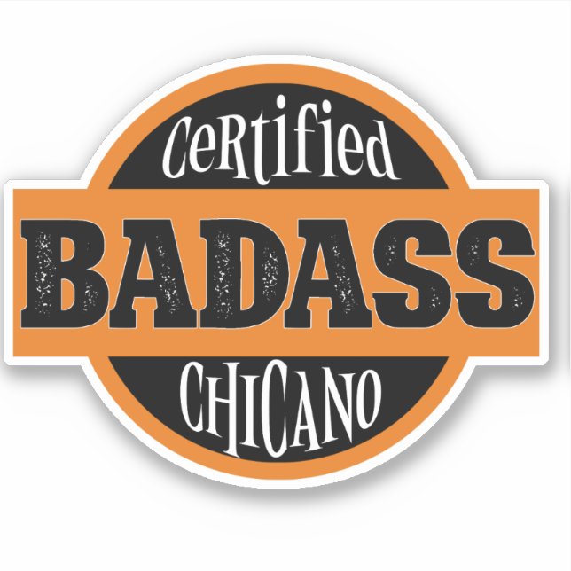 Certified Bad Chicano Aufkleber (Vorderseite)