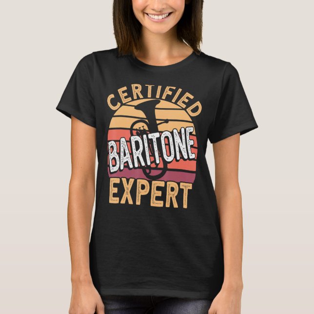 Certified Baritone Expert Horn Euphonium Baritone T-Shirt (Vorderseite)