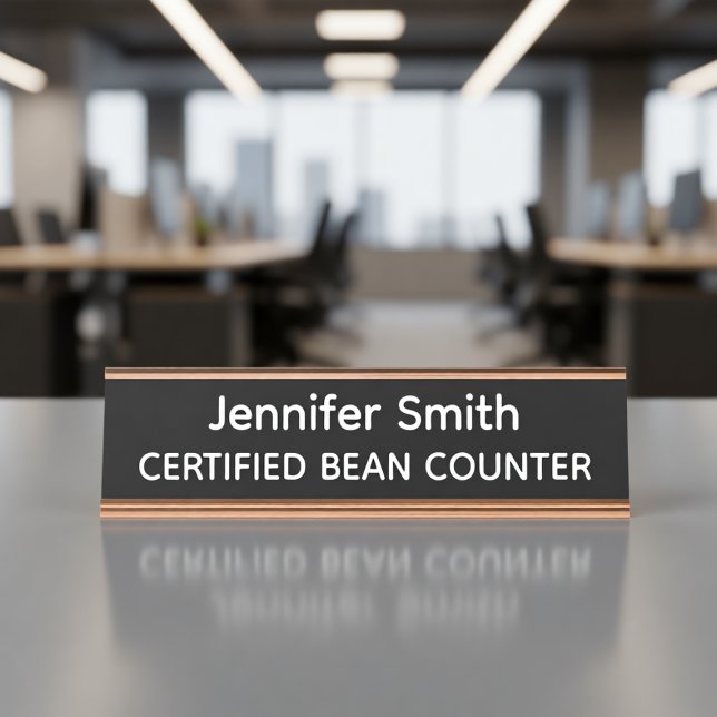 Certified Bean Counter Personalized Name Plate Schreibtischnamensplakette (Von Creator hochgeladen)