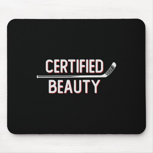 Certified Beauty Funny Ice Hockey Slang Wheel Snip Mousepad (Vorne)